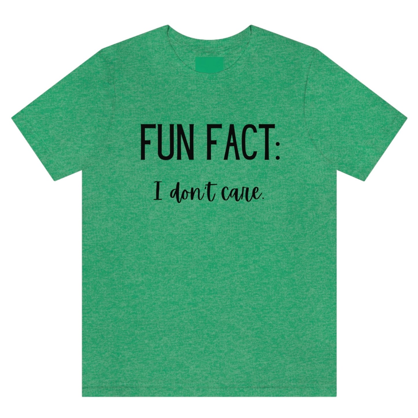 fun-fact-i-dont-care-funny-heather-kelly-t-shirt-womens-sarcastic