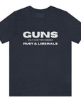 guns-only-have-two-enemies-rust-and-liberals-heather-navy-t-shirt-2a-second-amendment