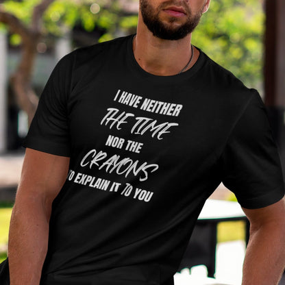 i-have-neither-the-time-nor-the-crayons-to-explain-it-to-you-black-t-shirt-mockup-of-a-man-with-a-tee-leaning-on-a-chair