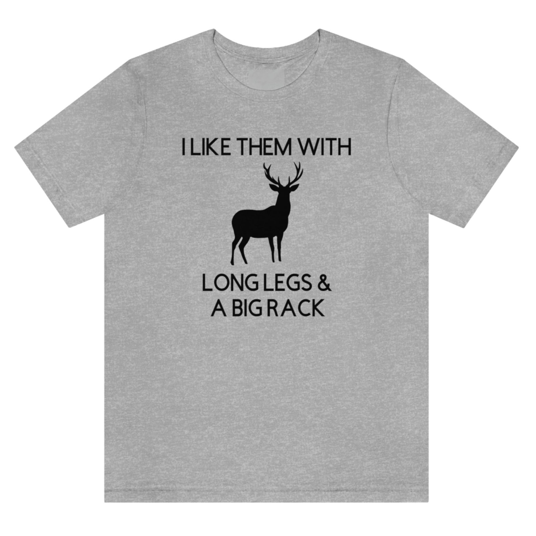 i-like-them-with-long-legs-and-a-big-rack-athletic-heather-grey-t-shirt
