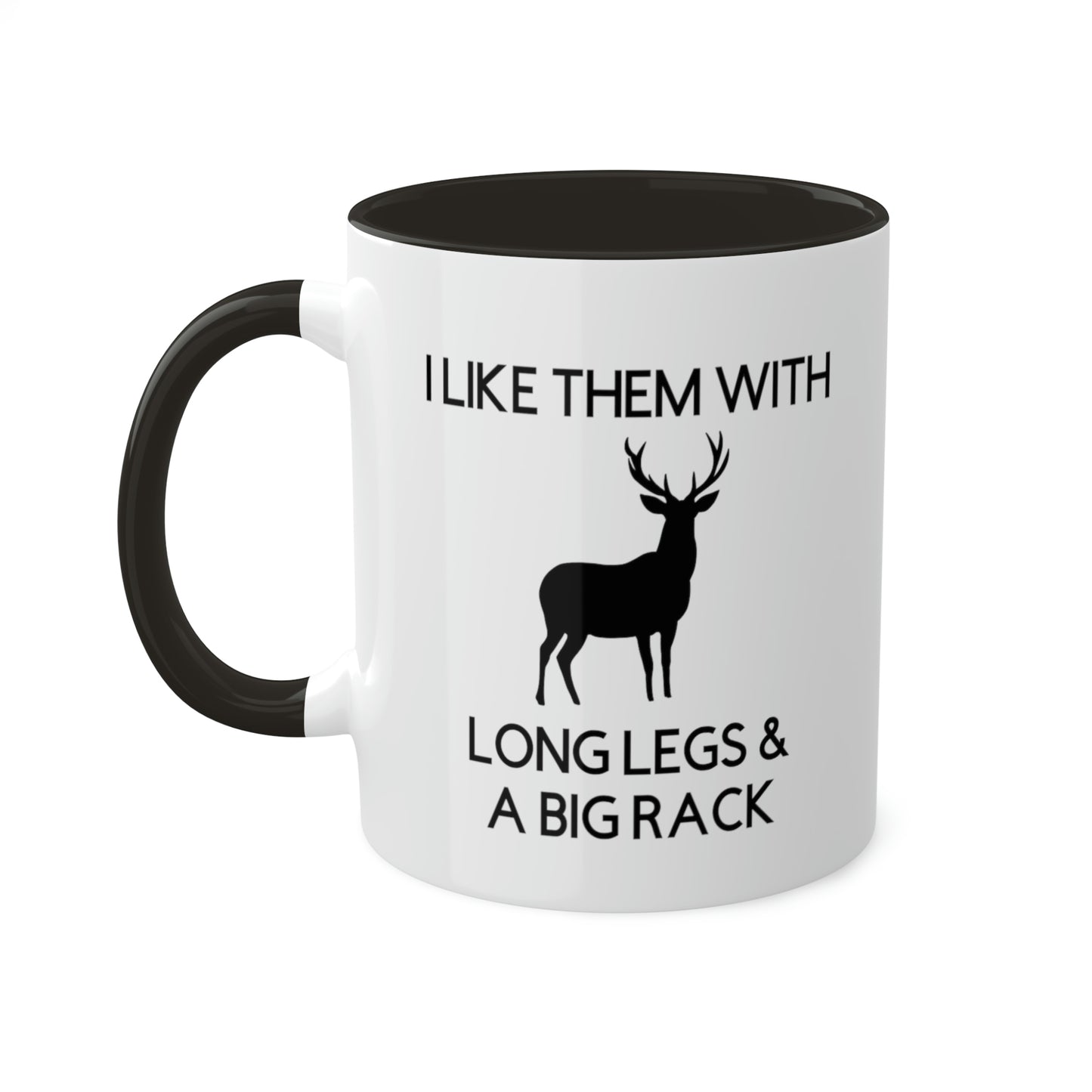 i-like-them-with-long-legs-and-a-big-rack-glossy-mug-hunting-left-side