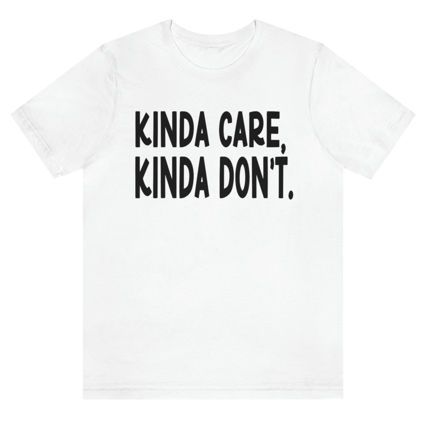 kinda-care-kinda-dont-white-t-shirt