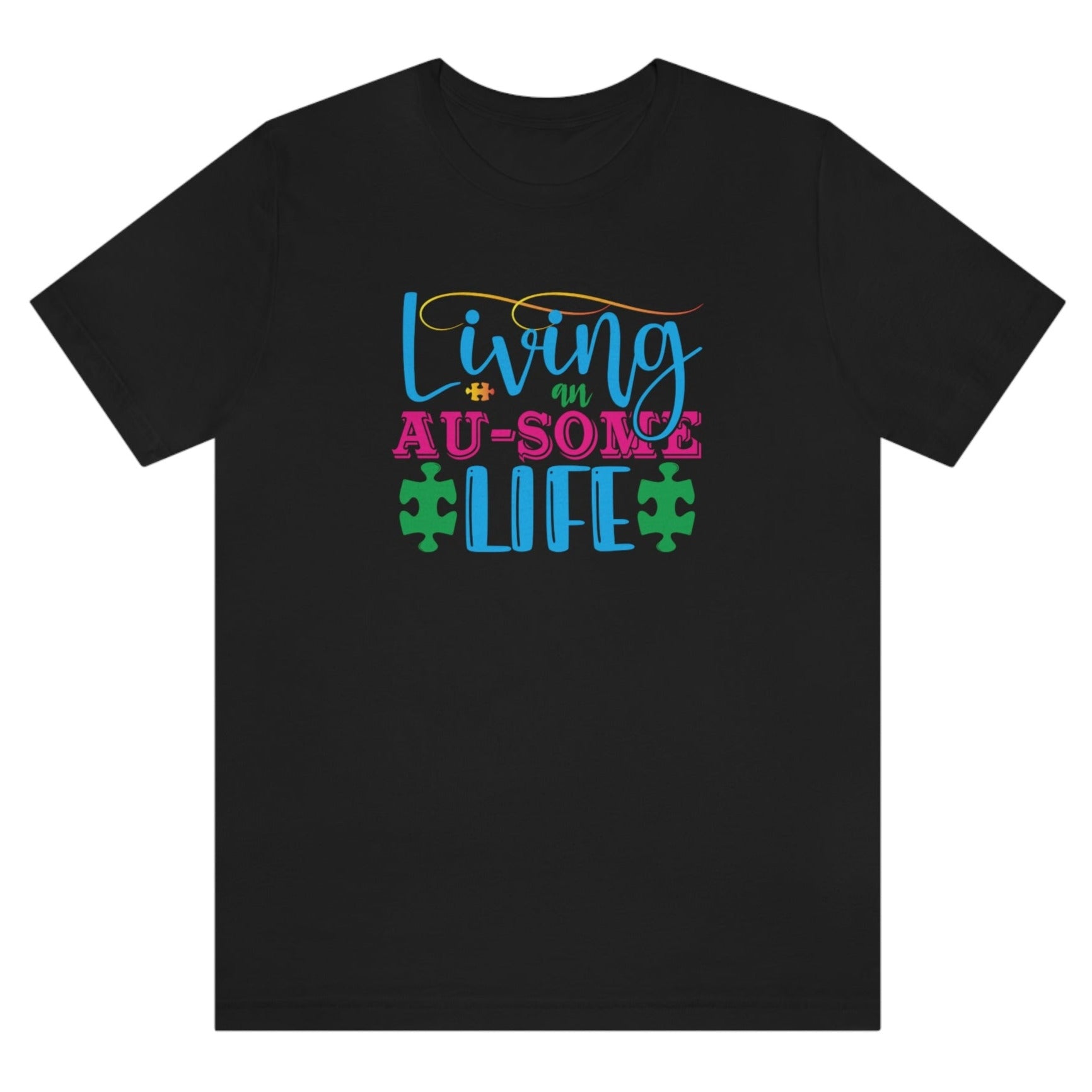 living-an-au-some-life-autism-awareness-month-black-t-shirt