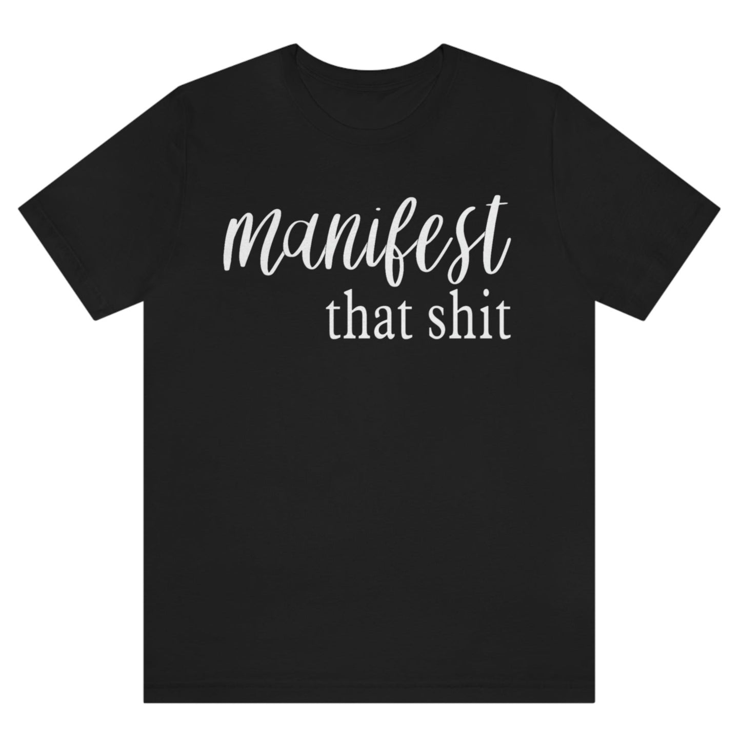 manifest-that-shit-black-t-shirt-womens-tee