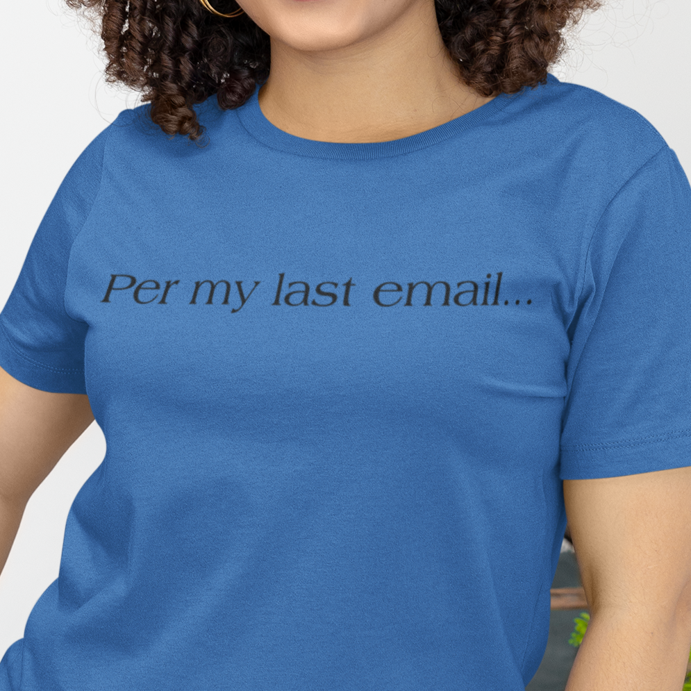per-my-last-email-true-royal-blue-t-shirt-office-humor-bella-canvas-tee-mockup-featuring-a-smiling-woman-with-curly-hair
