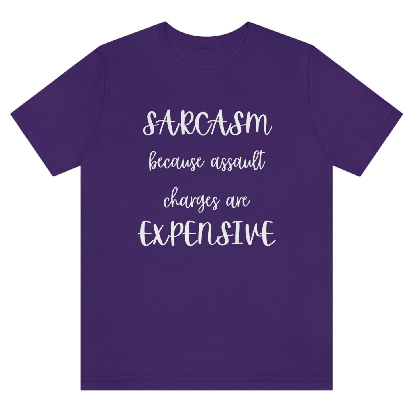 sarcasm-because-assault-charges-are-expensive-team-purple-t-shirt-women-funny-sarcastic