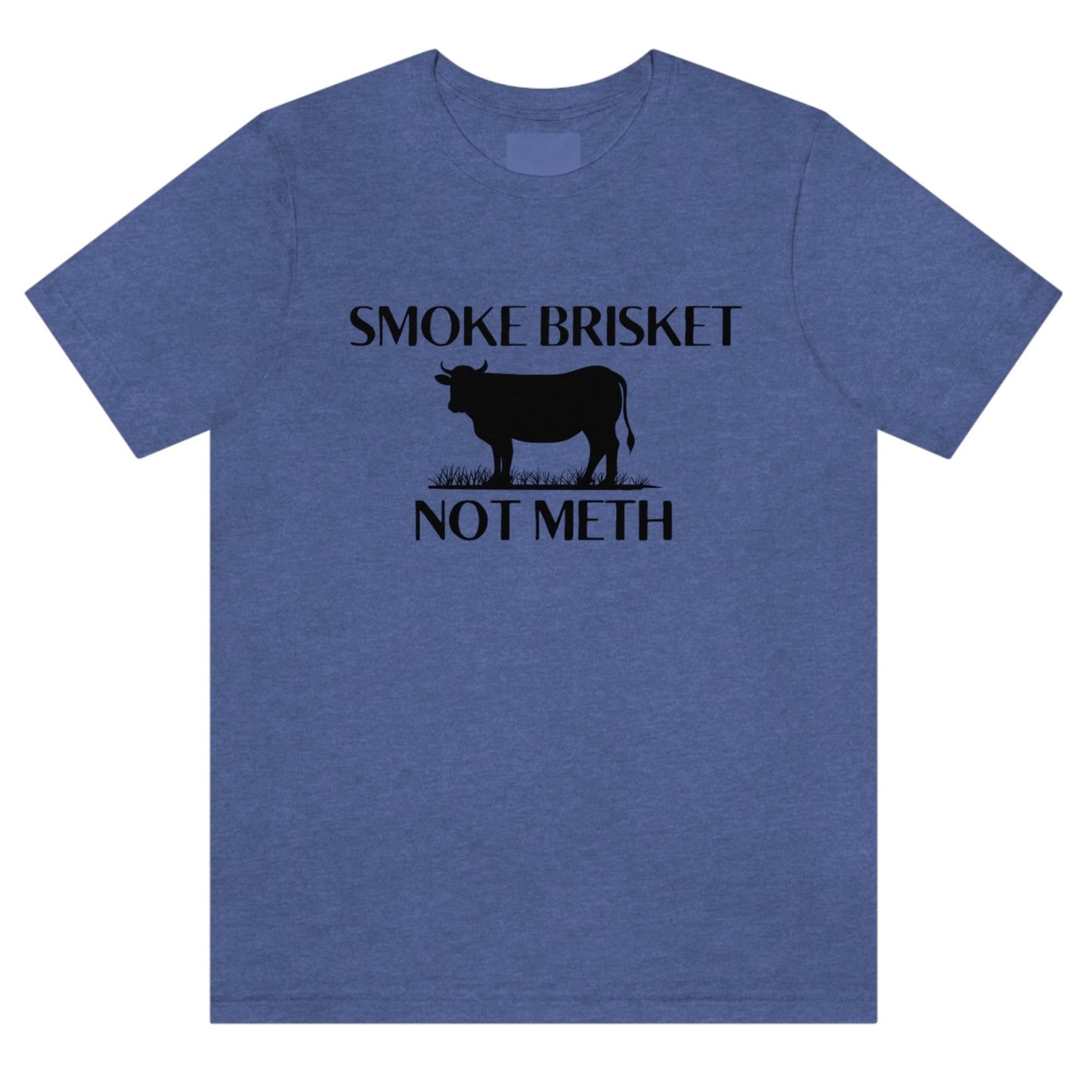 smoke-brisket-not-meth-heather-true-royal-blue-t-shirt-funny-cow