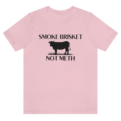 smoke-brisket-not-meth-pink-t-shirt-funny-cow