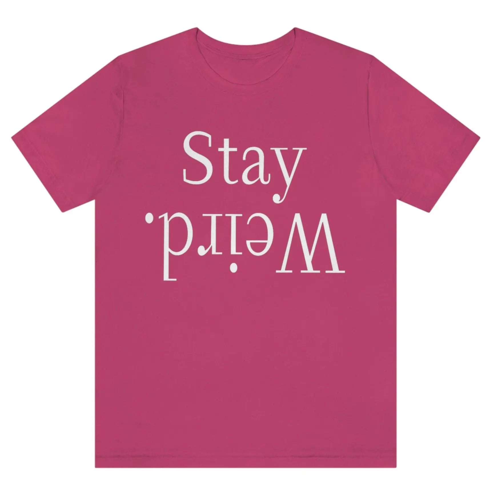 stay-weird-berry-t-shirt-unisex
