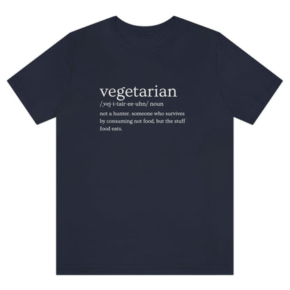 vegetarian-definition-not-a-hunter-someone-who-survives-by-consuming-not-food-but-the-stuff-food-eats-navy-t-shirt